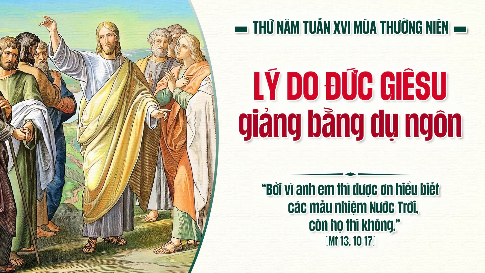 Suy Niệm Lời Chúa |Thứ Năm Sau Chúa Nhật Tuần XVI Mùa Thường niên| Mt 13,10-17 | Phút Cầu Nguyện
